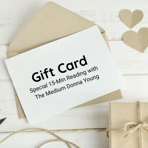Gift Card Special Reading with Donna Young
